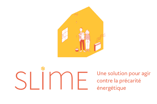 Slime une solution pour agir contre la précarité énergétique